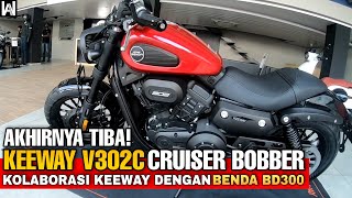 YG DITUNGGU DATANG‼️KEEWAY RILIS CRUISER BOBBER VTWIN KOLABORASI DENGAN BENDA BD300  KEEWAY V302C [upl. by Yllaw]