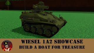 Wiesel 1A2 Showcase  Build a Boat for Treasure [upl. by Moritz637]