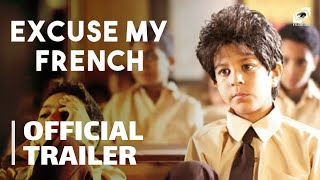 Excuse My French  Official Trailer  لا مؤاخذة  الإعلان الرسمي [upl. by Gignac513]