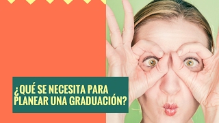 ¿Cómo organizar una graduacion [upl. by Enelime]