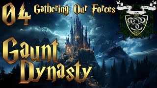 Crusader Kings 2 Wizarding World  Gaunt Dynasty 4  Gathering Our Forces [upl. by Anawek]