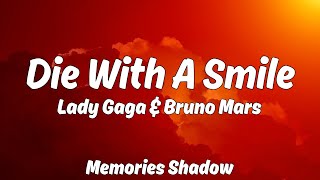 Lady Gaga Bruno Mars  Die With A Smile Lyrics [upl. by Nyral]