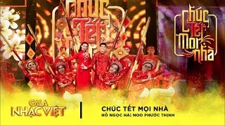 Chúc Tết Mọi Nhà  Hồ Ngọc Hà amp Noo Phước Thịnh  Gala Nhạc Việt 9 [upl. by Esilrahc]