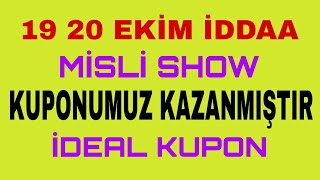 KUPONUMUZ KAZANMIŞTIR  19 EKİM VE 20 EKİM İDDAA TAHMİNLERİ [upl. by Je32]