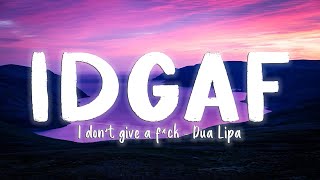 IDGAF  Dua Lipa LyricsVietsub [upl. by Leiria]