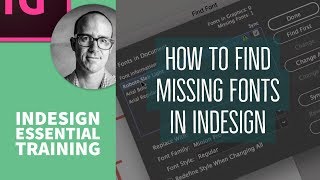 How to find missing fonts in InDesign  InDesign Essential Training 2276 [upl. by Genna]