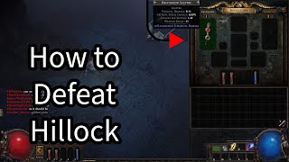 How to Defeat Hillock in Path of Exile Enemy at the Gate [upl. by Colpin271]