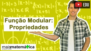 Função Modular Propriedades do Módulo Aula 2 de 5 [upl. by Aninotna989]