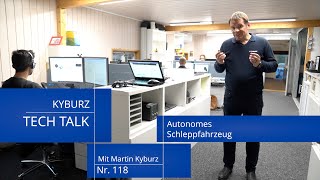 TECH TALK Nr 118 Autonomes Schleppfahrzeug [upl. by Moira770]