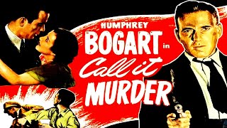 Call It Murder 1934  Full Crime Drama Movie  Humphrey Bogart  Sidney Fox [upl. by Lester659]