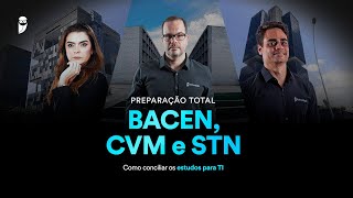 Como conciliar os estudos para TI  Preparação Total BACEN CVM e STN [upl. by Aowda]