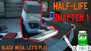 Black Mesa Chapter 01 HalfLife 1 Lets Play [upl. by Russ164]