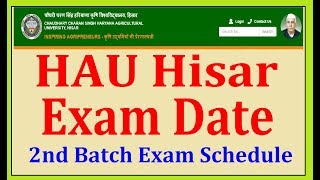 HAU Hisar Exam Date  2nd Batch Exam Schedule  ALS SERIES [upl. by Anaek]