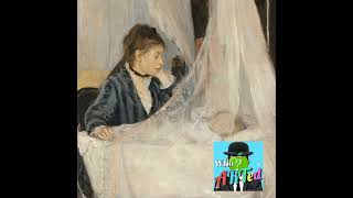 Berthe Morisot  The Cradle [upl. by Anyl]