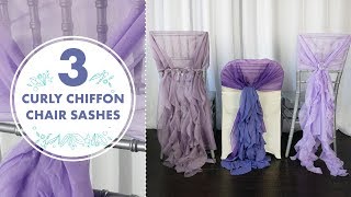 3 Curly Ruffles Chiffon Chair Sashes Ideas  BalsaCirclecom [upl. by Inol]