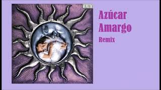 Fey  Azúcar Amargo Remix [upl. by Neicul49]