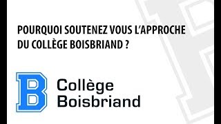 POURQUOI SOUTENEZ VOUS LAPPROCHE DU COLLÈGE BOISBRIAND [upl. by Alur205]