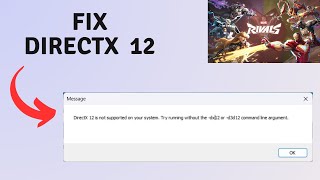 How to Fix DirectX 12 is not supported on your system in Marvel Rivals [upl. by Terzas]