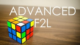 CFOP Advanced F2L Tutorial [upl. by Laurene]