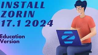 Install Zorin 171 Education Version [upl. by Asiela]