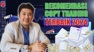 Copy Trading Terbaik Indonesia 2024 Terbaru Hari Ini Anti MC  Profitable Dan Anti Margin Call Aman [upl. by Hsara959]