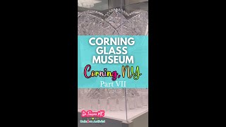 Corning Glass of Museum Part 7🏺✨🥂 [upl. by Saucy]