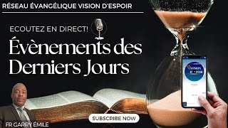 Évènements des Derniers Jours Épisode 1  Fr Garry Émile  VISION DESPOIR TV [upl. by Dosh887]