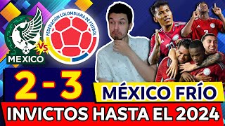 MÉXICO 2 COLOMBIA 3⚡AMISTOSO DE DESPEDIDA🔥INVICTOS Y CON ILUSIÓN [upl. by Petr]