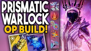 Destiny 2 MOST OP PRISMATIC WARLOCK BUILD  The Best Prismatic Build For Warlocks [upl. by Alemat]