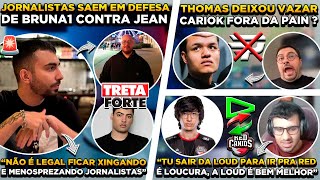 JORNALISTAS DEFENDEM BRUNA1 vs JEAN  CARIOK FORA DA PAIN  STREAMERS OPINAM SOBRE RED TINOWNS [upl. by Viridis]