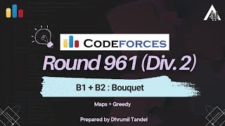 Codeforces Round 961 Div2 B  Bouquet  B1  Bouquet Easy Version  B2  Bouquet Hard Version [upl. by Ased745]