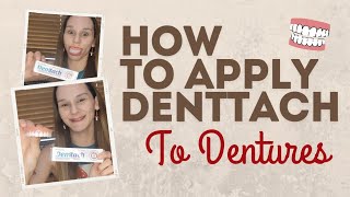 How To Apply Denttach to Dentures [upl. by Hgielek]