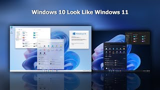 Windows 10 Look Like Windows 11  Windows 11 Theme For Windows 10  windows 10 21h2 [upl. by Spector]