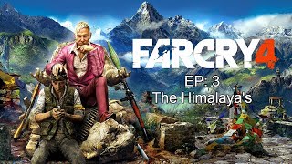 Far Cry 4 EP 3 [upl. by Dunkin161]