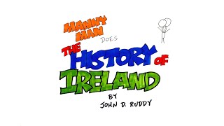 Irish History in 6 Minutes  Manny Man Does The History of Ireland [upl. by Kimon]