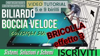 BILIARDO  v14  BRICOLLA DI EFFETTO 3 [upl. by Nylteak]