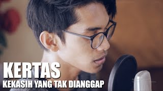 KERTAS  KEKASIH YANG TAK DIANGGAP Cover By Tereza [upl. by Ahsas195]