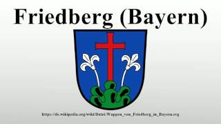 Friedberg Bayern [upl. by Arimak]