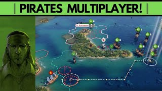 Civilization 6 Pirates Multiplayer  Hoarders [upl. by Yelruc]