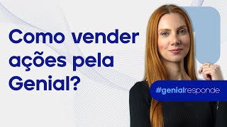 Como vender ações pela Genial GenialResponde [upl. by Nesta]