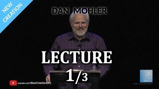 Dan Mohler  Christ for the Nations  Lecture  1 [upl. by Akinorev]