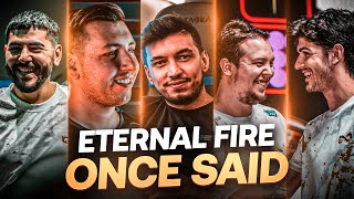 ETERNAL FIRE ONCE SAID 2 Funny Moments [upl. by Sivi]