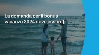 Bonus vacanze 2024 a chi spetta e come ottenerlo [upl. by Moe]