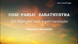 COSI PARLO ZARATHUSTRA di F Nietzsche LETTURA INTEGRALE [upl. by Coopersmith]