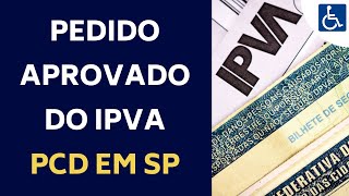 SEFAZ RESPONDE PEDIDO DE ISENÇÃO DO IPVA PCD EM SP [upl. by Shuma]