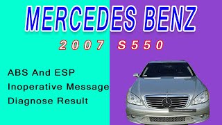 2007 Mercedes Benz S550 ABS And ESP Inoperative Message Diagnose Result [upl. by Jordans]