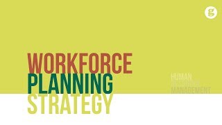 Workforce Planning Strategy [upl. by Valeda]