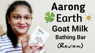 Aarong Earth  Goat Milk  Bathing Bar Review [upl. by Saire]