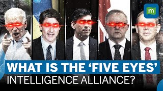 What Is The Five Eyes IntelligenceSharing Alliance  IndiaCanada Diplomatic Row [upl. by Duffie]