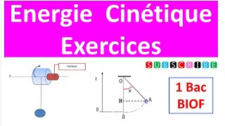 série 2 Energie cinétique 1 Bac [upl. by Hacker379]